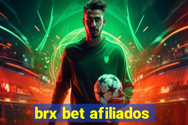 brx bet afiliados